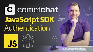 CometChat JS SDK Authentication [upl. by Bara]