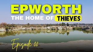 Epworth  The HOME of Thieves  EP02  Zimbabwe ‪jotachfilms‬ [upl. by Engis]