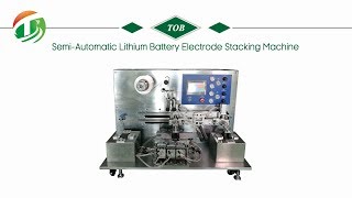 SemiAutomatic Lithium Battery Electrode Stacking Machine [upl. by Anitroc]