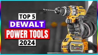 Top 5  Best Dewalt Power Tools In 2024 [upl. by Liew]