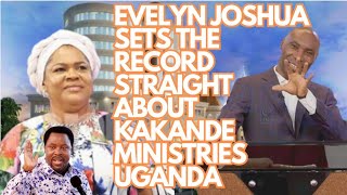 PASTOR EVELYN JOSHUA SETS THE RECORD STRAIGHT ABOUT THE KAKANDE MINISTRIES SCOAN UGANDA [upl. by Avan]