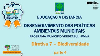 Capacitação PMVA  Aula 14 Diretiva 7 – Biodiversidade  parte 4 [upl. by Alderson]