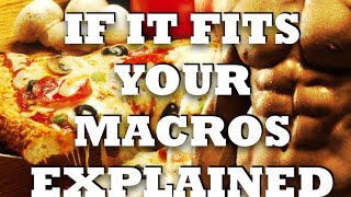 If It Fits Your Macros Explained [upl. by Dusen616]