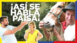 👨‍🌾 Cómo hablan los PAISAS el acento Paisa que se habla en MEDELLÍN Colombia🇨🇴 [upl. by Saihtam]