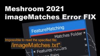 Meshroom 2021 imageMatches Error Fix [upl. by Kirkpatrick278]