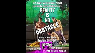 Calling a Collegiate Experimental Theatre Show  Reality is no Obstacle  University of La Verne [upl. by Auric78]