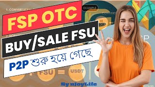 FSP OTC Launch  BUY and SELL FSU  P2P in the SCF wallet  nJoyLife fsp scf fsu [upl. by Hillel]