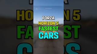 Top 5 FASTEST CARS in Forza Horizon 5 2024 [upl. by Strawn]