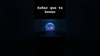 Soñar que te besan [upl. by Rockwell]