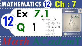 Math 12 Ex 71 Q 1  Class 12 Mathematics Exercise 71 Question 1 Solutions  FSc PreEngineering [upl. by Fabrianna305]