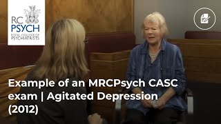 Example of an MRCPsych CASC exam  Agitated Depression 2012 [upl. by Oivat]