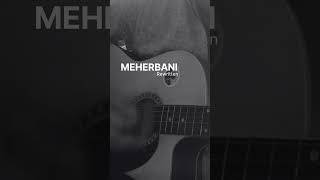 MEHERBANI Rewritten  Kshitij Bhardwaj [upl. by Malone82]