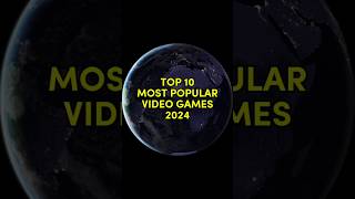 TOP 10 MOST POPULAR VIDEO GAMES 2024  VIDEO GAME LIST  shortsfeed shorts viral [upl. by Yesdnik]