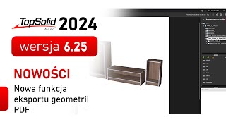 TopSolid Wood 2024  625  Nowa funkcja eksportu geometrii PDF [upl. by Llatsyrc583]