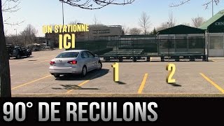 Stationnement à 90 degrés en bataille de reculons  Version 20 [upl. by Ruthven]