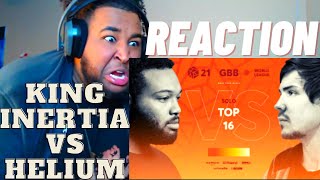 King Inertia 🇺🇸 vs Helium 🇷🇺  GRAND BEATBOX BATTLE 2021 WORLD LEAGUE REACTION [upl. by Poock]