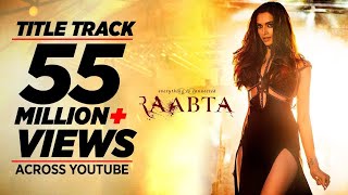 Raabta Title Song Full Song   Deepika Padukone Sushant Singh Rajput Kriti Sanon  Pritam Jam 8 [upl. by Korwun]