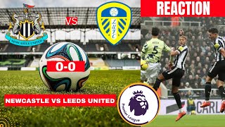 Newcastle vs Leeds United 00 Live Stream Premier League EPL Football Match Commentary Highlights [upl. by Eyk]