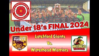 NWC U18s Lancashire Cup Final 2024  Latchford Giants vs Waterhead Warriors [upl. by Nananne]