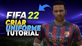 Como CRIAR e INSTALAR UNIFORMES no FIFA 22  TUTORIAL PTBR PC [upl. by Atikihc239]