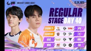 EN TF vs FPX  CES vs TE  WHG vs OMG  WBG vs EDG  REGULAR STAGE DAY 40 WRLA2 BO3 [upl. by Epilihp]