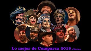 Lo mejor de Comparsa 2019 x Maclau SONIDO HQ Carnaval de Cádiz 2019 [upl. by Nnylyrehc]