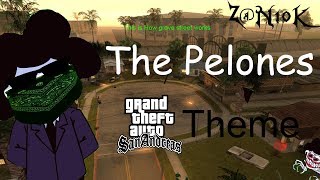 The pelones  GTA San Andreas Theme [upl. by Tawnya598]