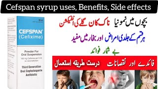 Cefspan Cefixime syrup 100mg use in urduUses BenefitsSide effects and dosage in urdu [upl. by Perretta]