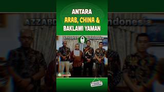 Antara Baalawi Arab amp China [upl. by Ozzy]