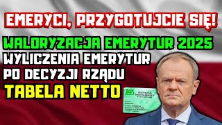 ⚡️PILNE DLA EMERYTÓW Waloryzacja Emerytur 2025  tabela netto Wyliczenia emerytur po decyzji rządu [upl. by Pani]