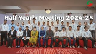 Celebrating Progress at Uniplant Agri Science’s HalfYearly Meeting 202425 [upl. by Weider627]