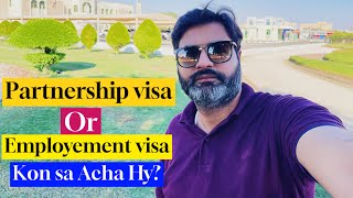 Kya Apko Partnership Visa Lyna Chahye Difference between Partnership amp Employement Visa [upl. by Nagirrek502]