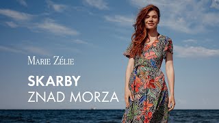 Marie Zélie – skarby znad morza [upl. by Blase]