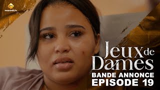 Série  Jeux de Dames  Saison 1  Épisode 19  Bande Annonce [upl. by Suhploda]