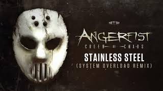 Angerfist  Stainless Steel System Overload Remix [upl. by Nosrak926]