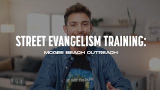 McGee Beach Outreach  Street Evangelism Training [upl. by Gwenny]