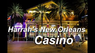 Harrahs New Orleans Casino [upl. by Lupien999]