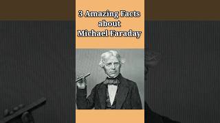 3 Amazing Facts About Michael Faraday physics [upl. by Brianna]