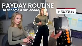 My Millionaire Payday Routine  How to make £1Mil from a £2k Salary [upl. by Alick191]