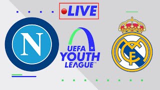 🔴 LIVE SSC NAPOLI VS CF REAL MADRID  UEFA YOUTH LEAGUE GROUP STAGE MATCHDAY 2 [upl. by Benedic]