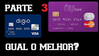 PARTE 3Cartão sem anuidade Digio é concorrente do Nubank Qual o melhor [upl. by Eyk]