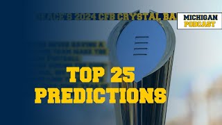 ITS HERE 2024 College Football Crystal Ball  Michigan Podcast 268 [upl. by Edrahc]