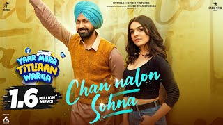 GIPPY GREWAL  Chan Nalon Sohna  Ricky Khan  Tanu Grewal  Karamjit Anmol  New Punjabi Movie Song [upl. by Dorthy]