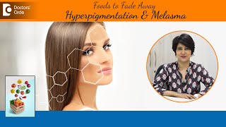 Best Diet for Hyperpigmentation amp MelasmaReduce Brown Spots on SkinDrRasya Dixit Doctors Circle [upl. by Anoit]