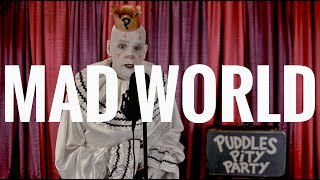 Puddles Pity Party  Mad World  Tears For FearsGary Jules  Gears Of War [upl. by Dick414]