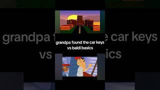 grandpa found the car keys vs baidi basics memes foryou [upl. by Edie583]