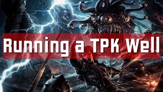 How to DM a TPK [upl. by Ashman]