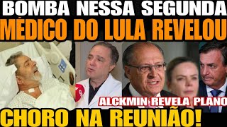 BOMBA NESSA SEGUNDA MÉDICO DE LULA REVELOU A PIOR NOTÍCIA EXPLODIU PARA ALCKMIN SERÁ EXCLUÍDO [upl. by Bettencourt897]