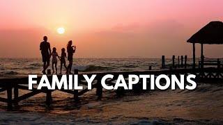 Family Captions  Family Picture Quotes and Caption Ideas  Captions For Family Pictures [upl. by Hudson]