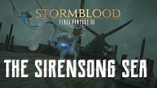 The Sirensong Sea  Boss Encounters Guide  FFXIV Stormblood [upl. by Herm777]